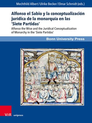 cover image of Alfonso el Sabio y la conceptualización jurídica de la monarquía en las 'Siete Partidas'